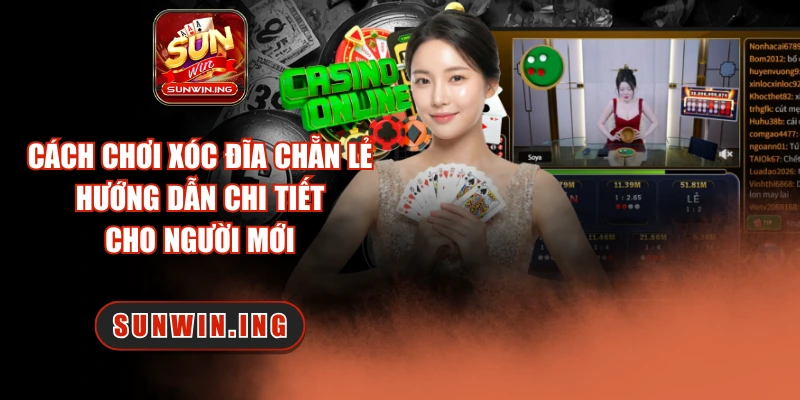 Cách chơi xóc đĩa chẵn lẻ