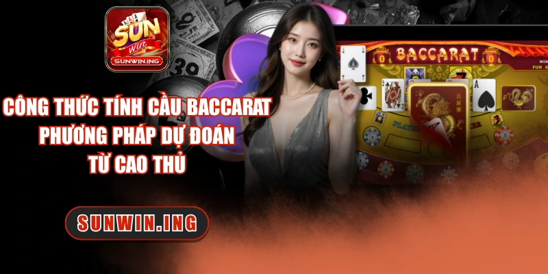 Công thức tính cầu baccarat